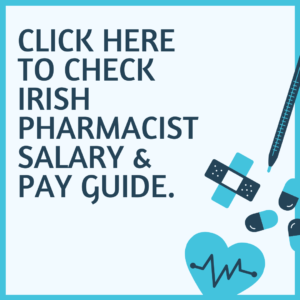 Irish Pharmacist salary and pay guide